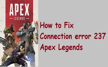 Connection error 237 Apex Legends