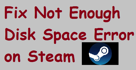 Not Enough Disk Space Error on Steam