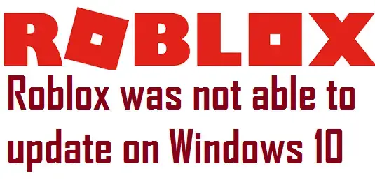 Roblox Was Not Able To Update On Windows 10 How To Fix - roblox windows 10