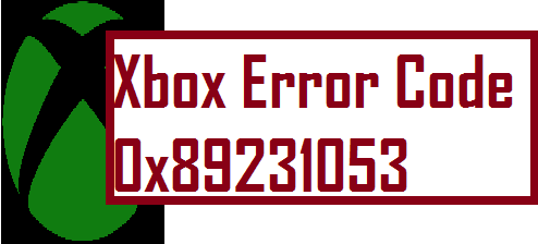 Xbox Error Code 0x89231053