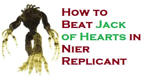 How to Beat Jack of Hearts in Nier Replicant