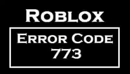 Roblox Error Code 773 How To Fix Techtipsnow - roblox error code 524 fix