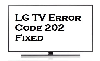 LG TV Error Code 202