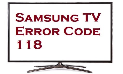 Samsung TV Error Code 118
