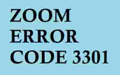 How to Fix Zoom Error Code 3301