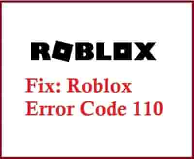 Fix-Roblox-Error-Code-110