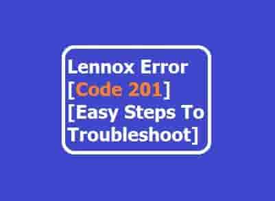 Lennox Error Code 201