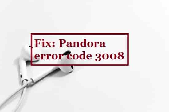 Pandora error code 3008