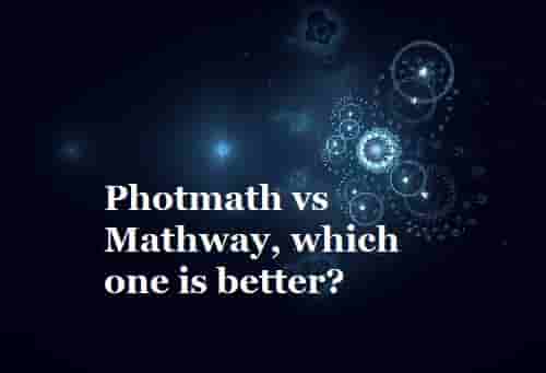 Which one is better photomath or mathway