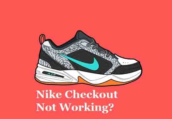 Nike Checkout Not Working