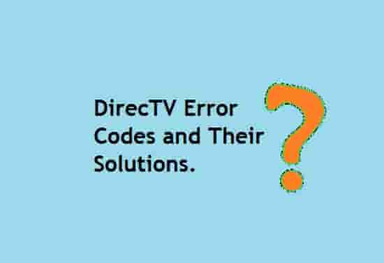 DirecTV error codes and solutions