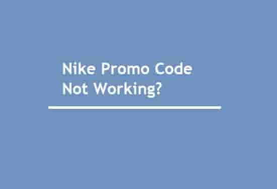 Nike Promo Code Not Working