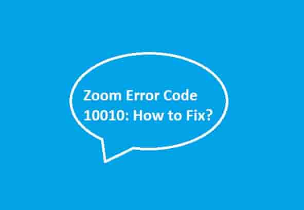 Zoom Error Code 10010