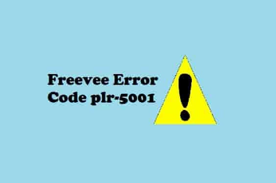 Freevee Error Code plr-5001