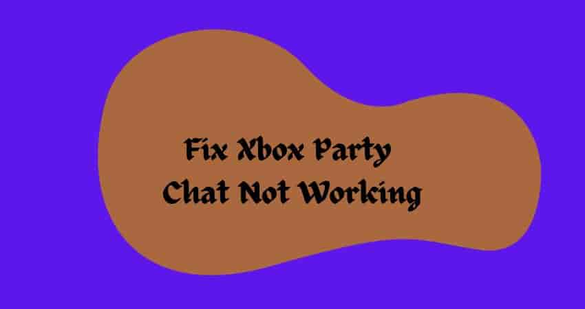 is-xbox-party-chat-not-working-why-and-how-to-troubleshoot