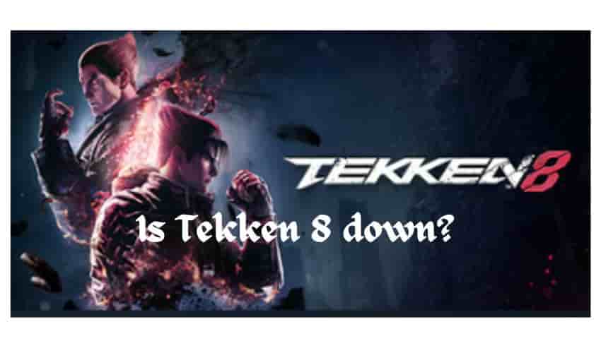 How to Check Tekken 8 Server Status