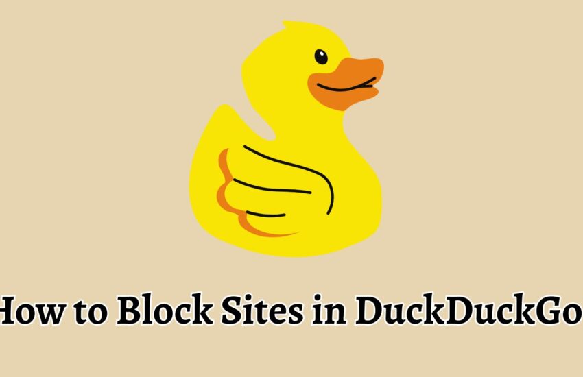 How to Block Sites in DuckDuckGo