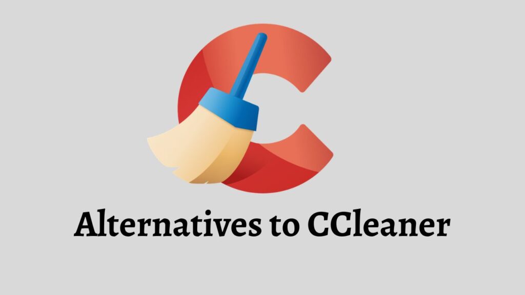 Alternatives to CCleaner