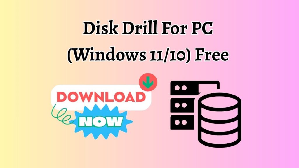 Disk Drill For PC (Windows 1110) Free Data Recovery Software