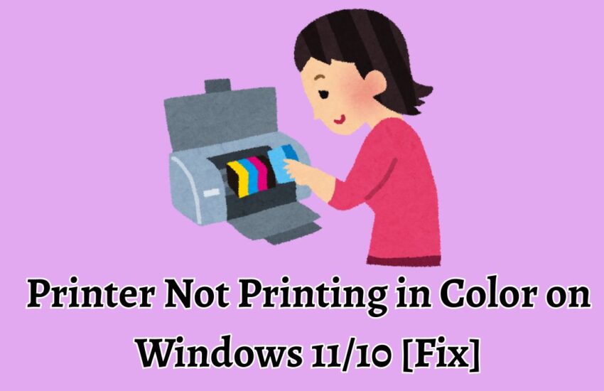 Printer Not Printing in Color on Windows 11 10