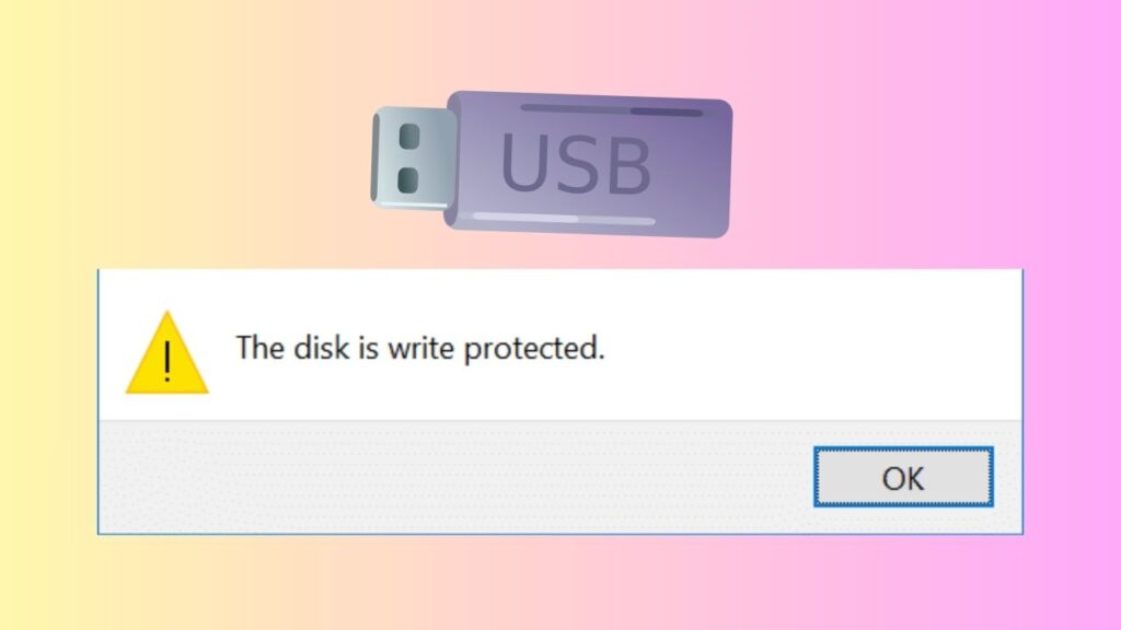 The Disk is Write-Protected Remove Write Protection from a USB Drive Windows