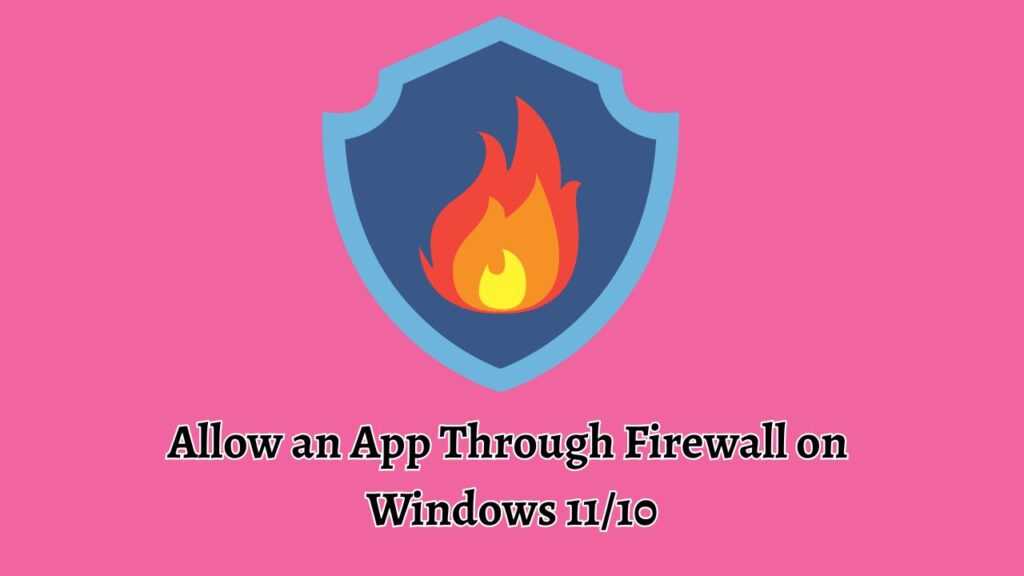 Allow an App Through Firewall on Windows 11 or 10