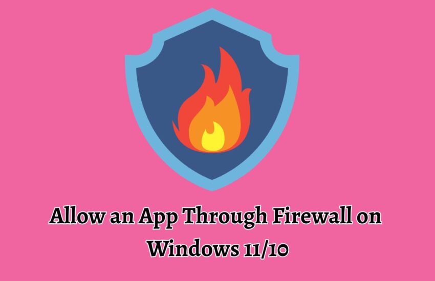 Allow an App Through Firewall on Windows 11 or 10