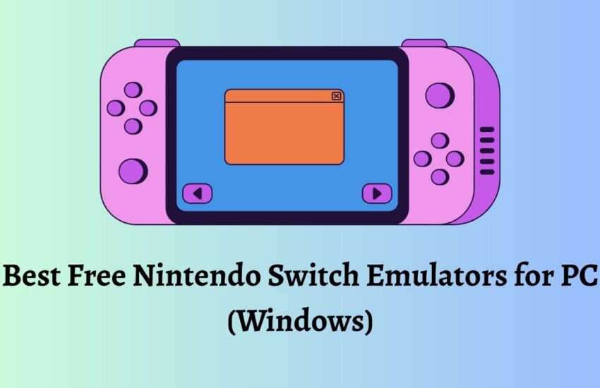 Best Free Nintendo Switch Emulators for PC (Windows)