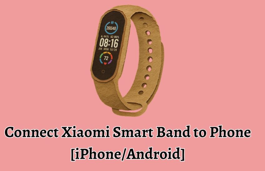 Connect Xiaomi Smart Band to Phone [iPhone/Android]