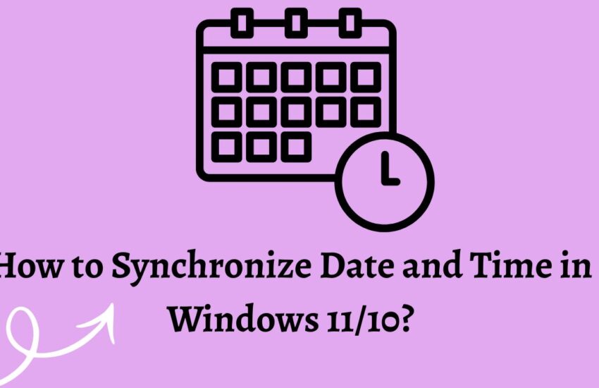 How to Synchronize Date and Time in Windows 11 or 10