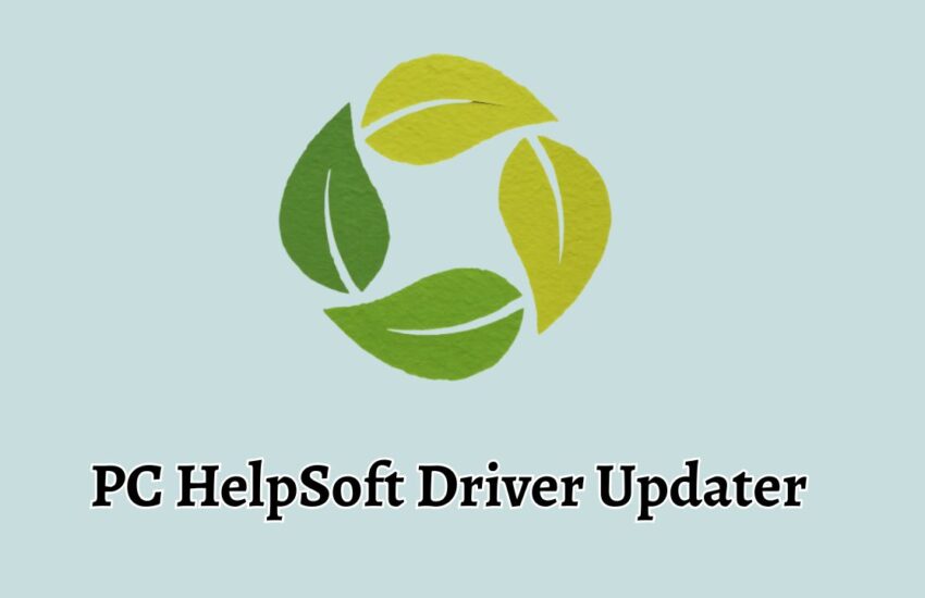 PC HelpSoft Driver Updater Review for Windows 11