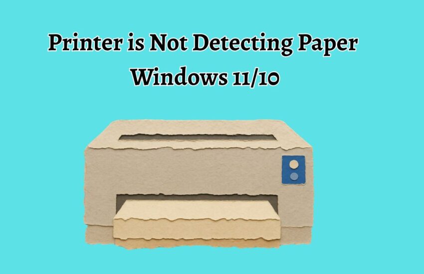 Printer is Not Detecting Paper