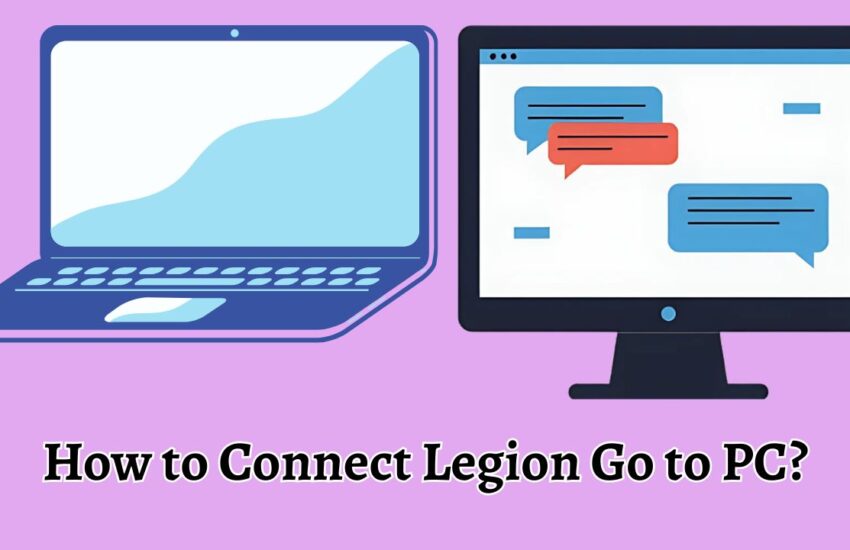 How to Connect Legion Go to PC