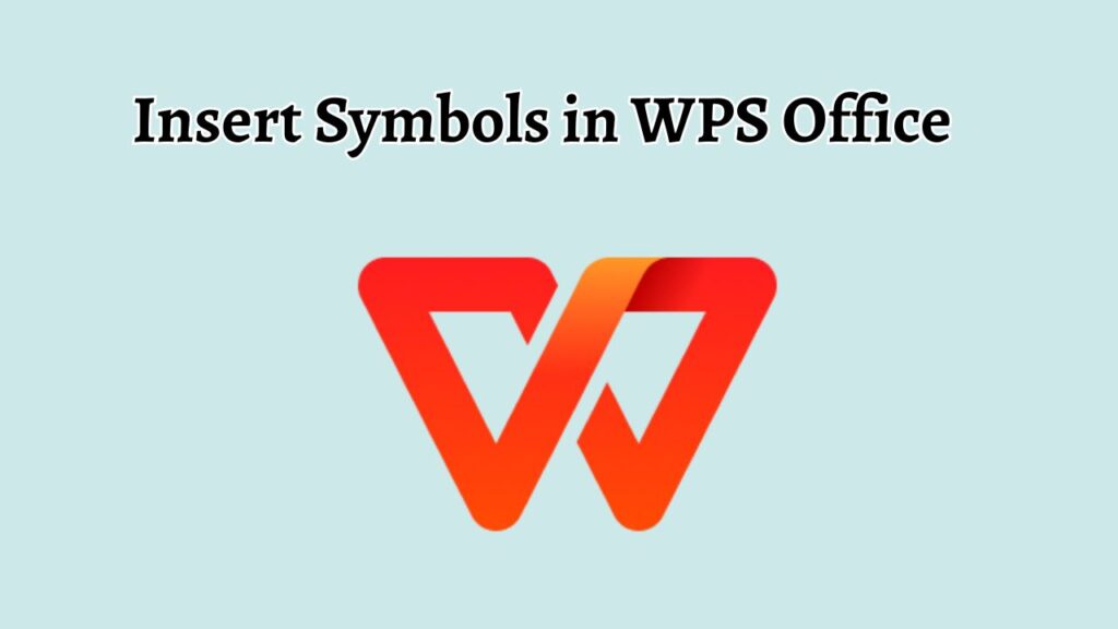 Insert Symbols in WPS Office