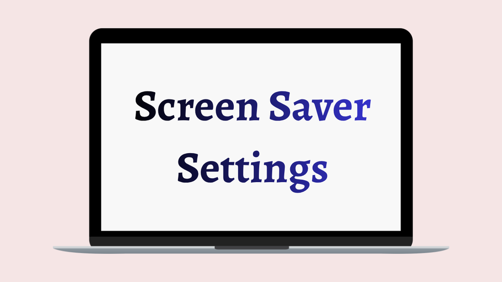 Customize Your Screen Saver Settings in Windows 11 or 10