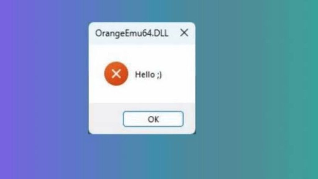Orangeemu.dll hello ) Error in Windows [Fix]