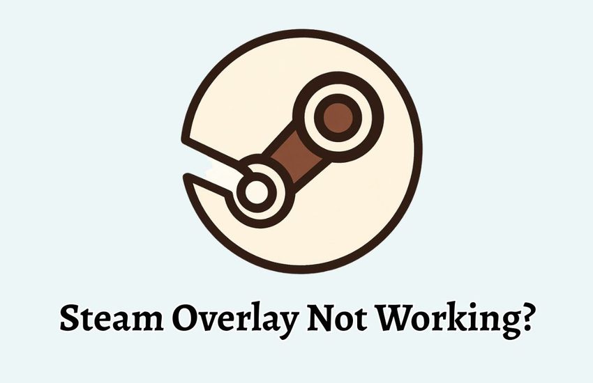 Steam Overlay Not Working