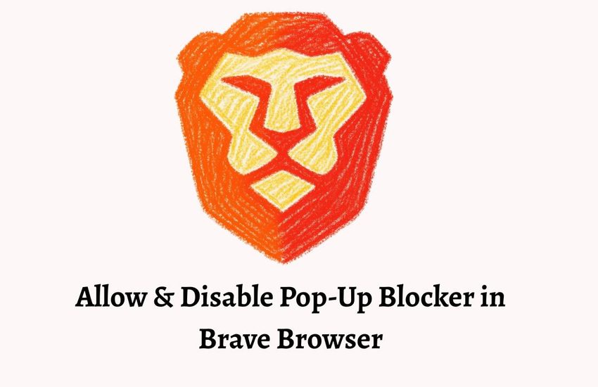 Allow & Disable Pop-Up Blocker in Brave Browser