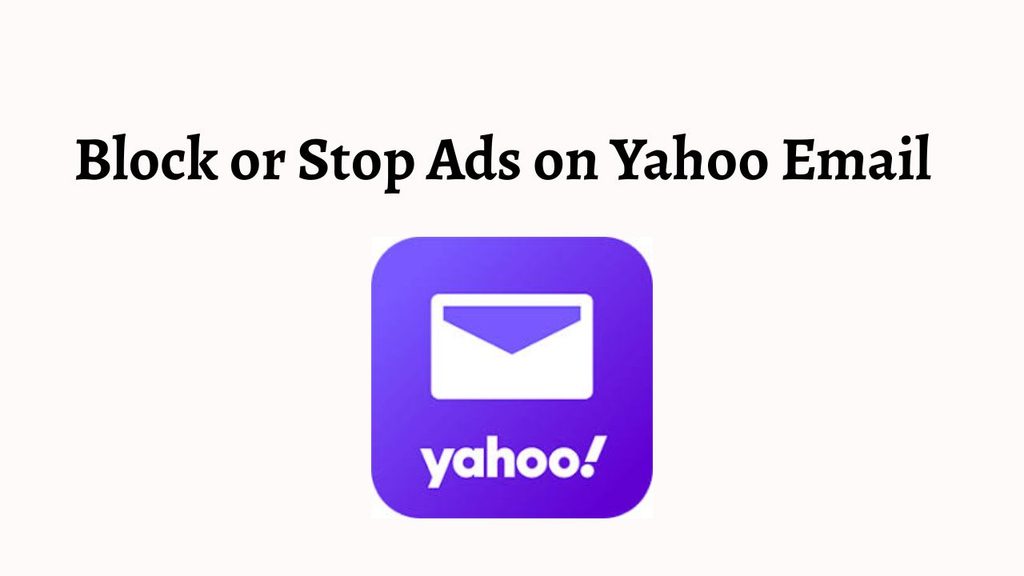 Block or Stop Ads on Yahoo Email 