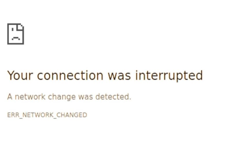 Fix ERR_NETWORK_CHANGED in Chrome and Edge Browsers